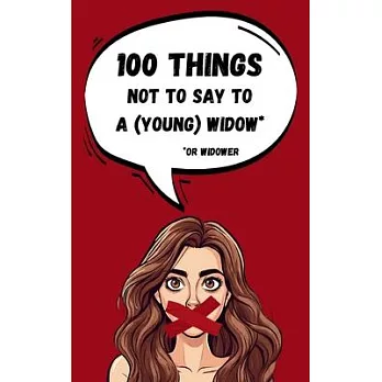 100 things not to say to a young widow