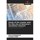 Study of the master plan for the city of Relizane’s sanitation network