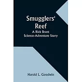 Smugglers’ Reef: A Rick Brant Science-Adventure Story