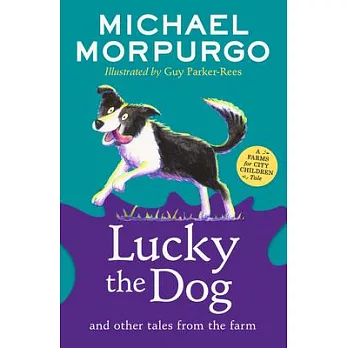 Lucky the Dog and Other Tales from the Farm