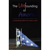 The Unfounding of America
