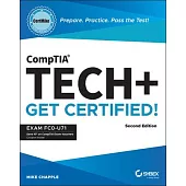 Comptia Tech+ Certmike: Prepare. Practice. Pass the Test! Get Certified! Exam Fc0-U71