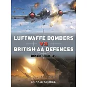 British AA Defences Vs Luftwaffe Bombers: Britain 1940-41