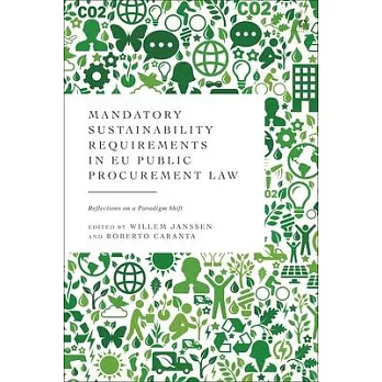 Mandatory Sustainability Requirements in EU Public Procurement Law: Reflections on a Paradigm Shift