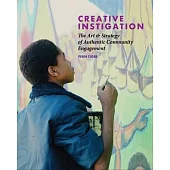 Creative Instigation: The Art & Strategy of Authentic Community Engagement