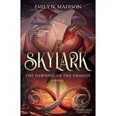 Skylark: The Dawning of the Dragon