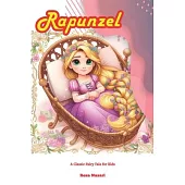 Rapunzel: A Classic Fairy Tale for Kids