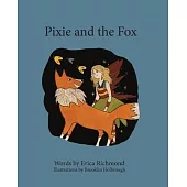 Pixie and the Fox