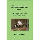 The Macrame Architect: Advanced Patterns for Ambitious Projects