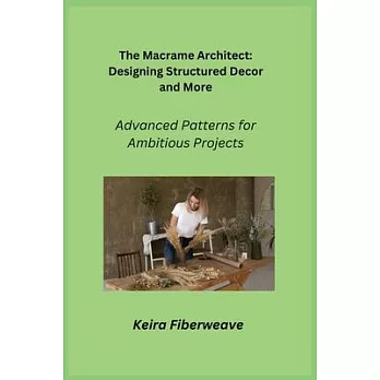 The Macrame Architect: Advanced Patterns for Ambitious Projects