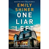 One Liar Left: A totally gripping serial killer thriller packed with suspense