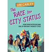 The Race for City Status