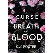 A Curse of Breath and Blood: The Mind Breaker Book 1
