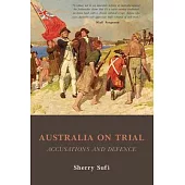 Australia on Trial: Accusations and Defence
