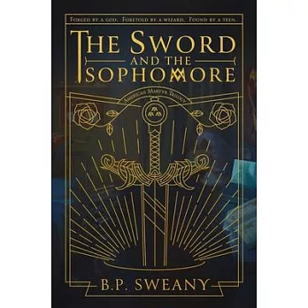 The Sword and the Sophomore