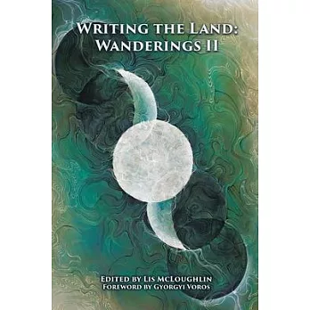 Writing the Land: Wanderings II