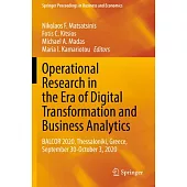 Operational Research in the Era of Digital Transformation and Business Analytics: Balcor 2020, Thessaloniki, Greece, September 30-October 3, 2020
