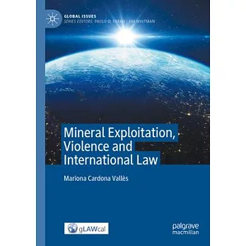 Mineral Exploitation, Violence and International Law