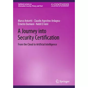 A Journey Into Security Certification: From the Cloud to Artificial Intelligence