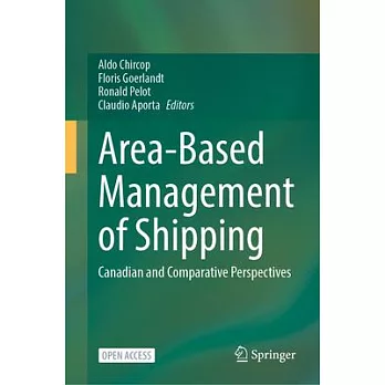 Area-Based Management of Shipping: Canadian and Comparative Perspectives