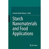 Starch Nanomaterials and Food Applications