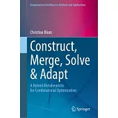 Construct, Merge, Solve & Adapt: A Hybrid Metaheuristic for Combinatorial Optimization