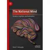 The National Mind: Emotion, Cognition and Nationalism