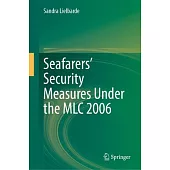 Seafarers’ Security Measures Under the MLC 2006