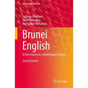 Brunei English: A New Variety in a Multilingual Society
