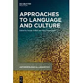 Approaches to Language and Culture