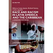 Race and Racism in Latin America and the Caribbean: A Crossview from Brazil