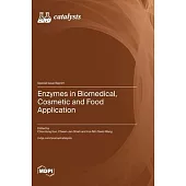 Enzymes in Biomedical, Cosmetic and Food Application