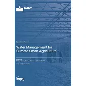 Water Management for Climate Smart Agriculture