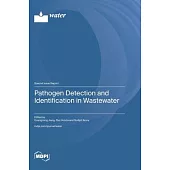 Pathogen Detection and Identification in Wastewater