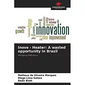 Inove - Heater: A wasted opportunity in Brazil