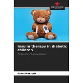 Insulin therapy in diabetic children