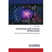 Improving Code Overlay Performance