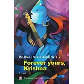 Forever Yours, Krishna: Novel