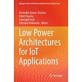 Low Power Architectures for Iot Applications