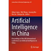 Artificial Intelligence in China: Proceedings of the 4th International Conference on Artificial Intelligence in China