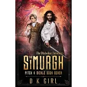 The Simurgh - Pitch & Sickle Book Seven