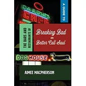 A Guide to the Bars and Restaurants of Breaking Bad and Better Call Saul