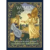 Women of the Bible: Stories from the Old and New Testaments