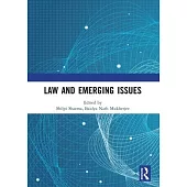 Law and Emerging Issues: Proceedings of the International Conference on Law and Emerging Issues (Iclei 2023)
