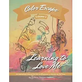 Color Escape, Volume 2: Learning to Love Me