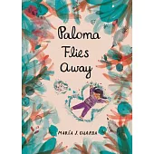 Paloma Flies Away
