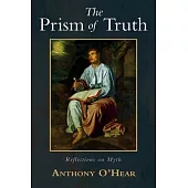 The Prism of Truth: Reflections on Myth