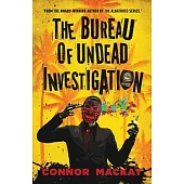 The Bureau of Undead Investigation