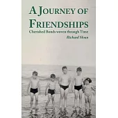 A Journey of Friendships: Cherished Bonds woven through Time