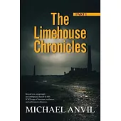 The Limehouse Chronicles: Part 1